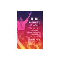 University of Texas Press Before Lawrence V. Texas (inbunden, eng)