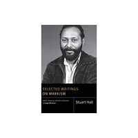 Duke university press Selected Writings on Marxism (inbunden, eng)