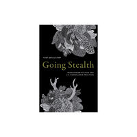 Duke university press Going Stealth (häftad, eng)
