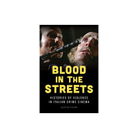 Edinburgh university press Blood in the Streets (häftad, eng)