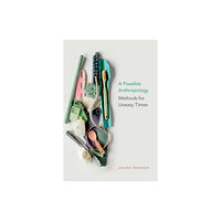 Duke university press A Possible Anthropology (häftad, eng)