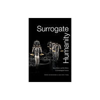 Duke university press Surrogate Humanity (häftad, eng)