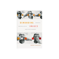 Duke university press Demanding Images (häftad, eng)