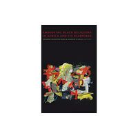Duke university press Embodying Black Religions in Africa and Its Diasporas (inbunden, eng)