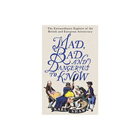 Little, Brown Book Group Mad, Bad and Dangerous to Know (häftad, eng)