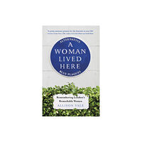 Little, Brown Book Group A Woman Lived Here (häftad, eng)