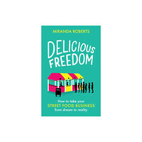 Little, Brown Book Group Delicious Freedom (häftad, eng)