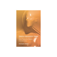 Edinburgh university press French Philosophy Today (häftad, eng)