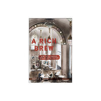 New York University Press A Rich Brew (häftad, eng)