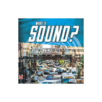 Capstone Global Library Ltd What Is Sound? (häftad, eng)