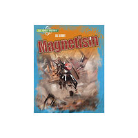 Capstone Global Library Ltd All About Magnetism (häftad, eng)