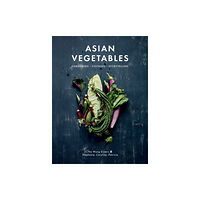 House of Anansi Press Ltd ,Canada Asian Vegetables (inbunden, eng)