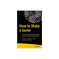 APress How to Make a Game (häftad, eng)