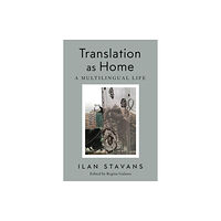 University of Toronto Press Translation As Home (inbunden, eng)