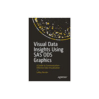 APress Visual Data Insights Using SAS ODS Graphics (häftad, eng)