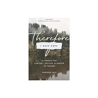 Crossway Books Therefore I Have Hope (häftad, eng)