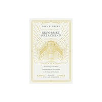 Crossway Books Reformed Preaching (inbunden, eng)