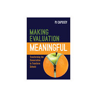 Sage publications inc Making Evaluation Meaningful (häftad, eng)