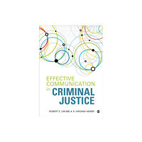 Sage publications inc Effective Communication in Criminal Justice (häftad, eng)