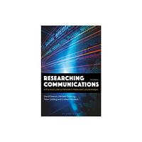 Bloomsbury Publishing PLC Researching Communications (inbunden, eng)