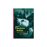 Bloomsbury Publishing PLC Bauhaus Bodies (häftad, eng)