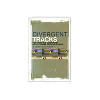 Bloomsbury Publishing PLC Divergent Tracks (inbunden, eng)