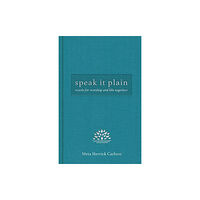 Augsburg Fortress Publishers Speak It Plain (inbunden, eng)