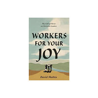 Crossway Books Workers for Your Joy (häftad, eng)
