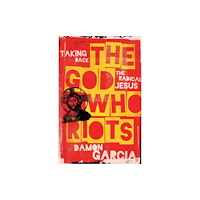 Augsburg Fortress Publishers The God Who Riots (häftad, eng)