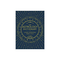 Adams Media Corporation The Astrology Dictionary (inbunden, eng)