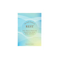 Adams Media Corporation The Little Book of Rest (inbunden, eng)