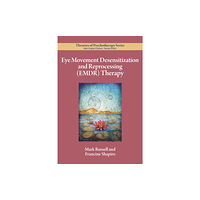 American Psychological Association Eye Movement Desensitization and Reprocessing (EMDR) Therapy (häftad, eng)