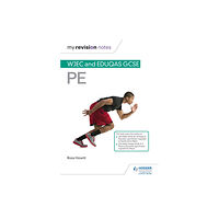 Hachette Learning My Revision Notes: WJEC and Eduqas GCSE PE (häftad, eng)