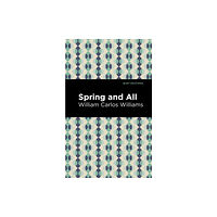 Mint Editions Spring and All (häftad, eng)