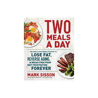 Grand Central Publishing Two Meals a Day (inbunden, eng)