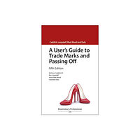 Bloomsbury Publishing PLC A User's Guide to Trade Marks and Passing Off (häftad, eng)