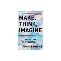 Bloomsbury Publishing PLC Make, Think, Imagine (häftad, eng)