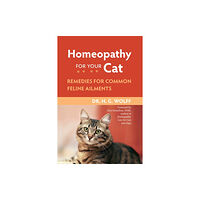 North Atlantic Books,U.S. Homeopathy for Your Cat (häftad, eng)
