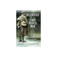 Pen & Sword Books Ltd Deserters of the First World War (häftad, eng)