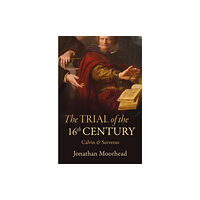 Christian Focus Publications Ltd The Trial of the 16th Century (häftad, eng)