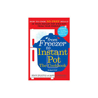 Hodder & Stoughton From Freezer to Instant Pot (häftad, eng)