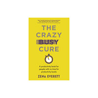 John Murray Press The Crazy Busy Cure (häftad, eng)