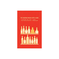 Shambhala Publications Inc The Buddha Walks into a Bar . . . (häftad, eng)