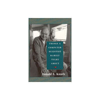 Centre for the Study of Language & Information Things a Computer Scientist Rarely Talks About (häftad, eng)