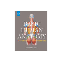 Monacelli Press Basic Human Anatomy (inbunden, eng)