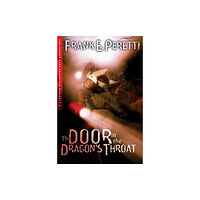 Crossway Books The Door in the Dragon's Throat (häftad, eng)