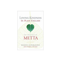 Wisdom publications,u.s. Loving-Kindness in Plain English (häftad, eng)