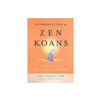 Wisdom publications,u.s. Introduction to Zen Koans (häftad, eng)