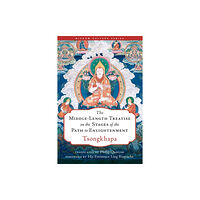 Wisdom publications,u.s. The Middle-Length Treatise on the Stages of the Path to Enlightenment (inbunden, eng)