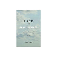 Wisdom publications,u.s. Lack and Transcendence (häftad, eng)